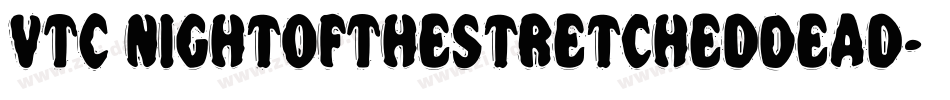 VTC NightOfTheStretchedDead字体转换